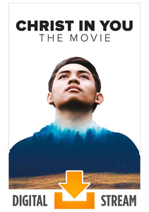 Christ In You The Movie - Digital